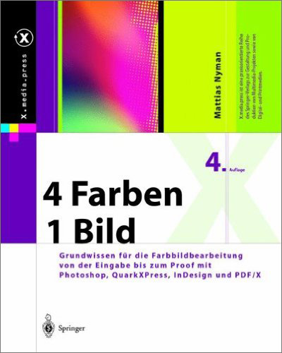 Grundwissen Farben - Bildbearbeitung für die Druckvorstufe